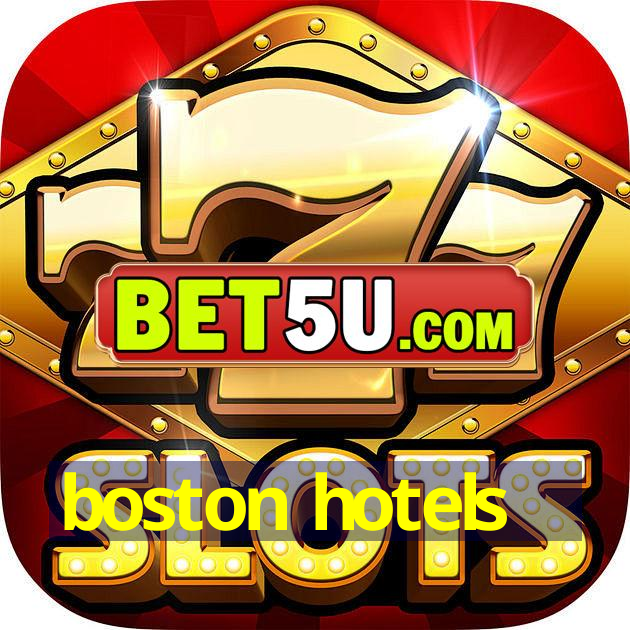 boston hotels